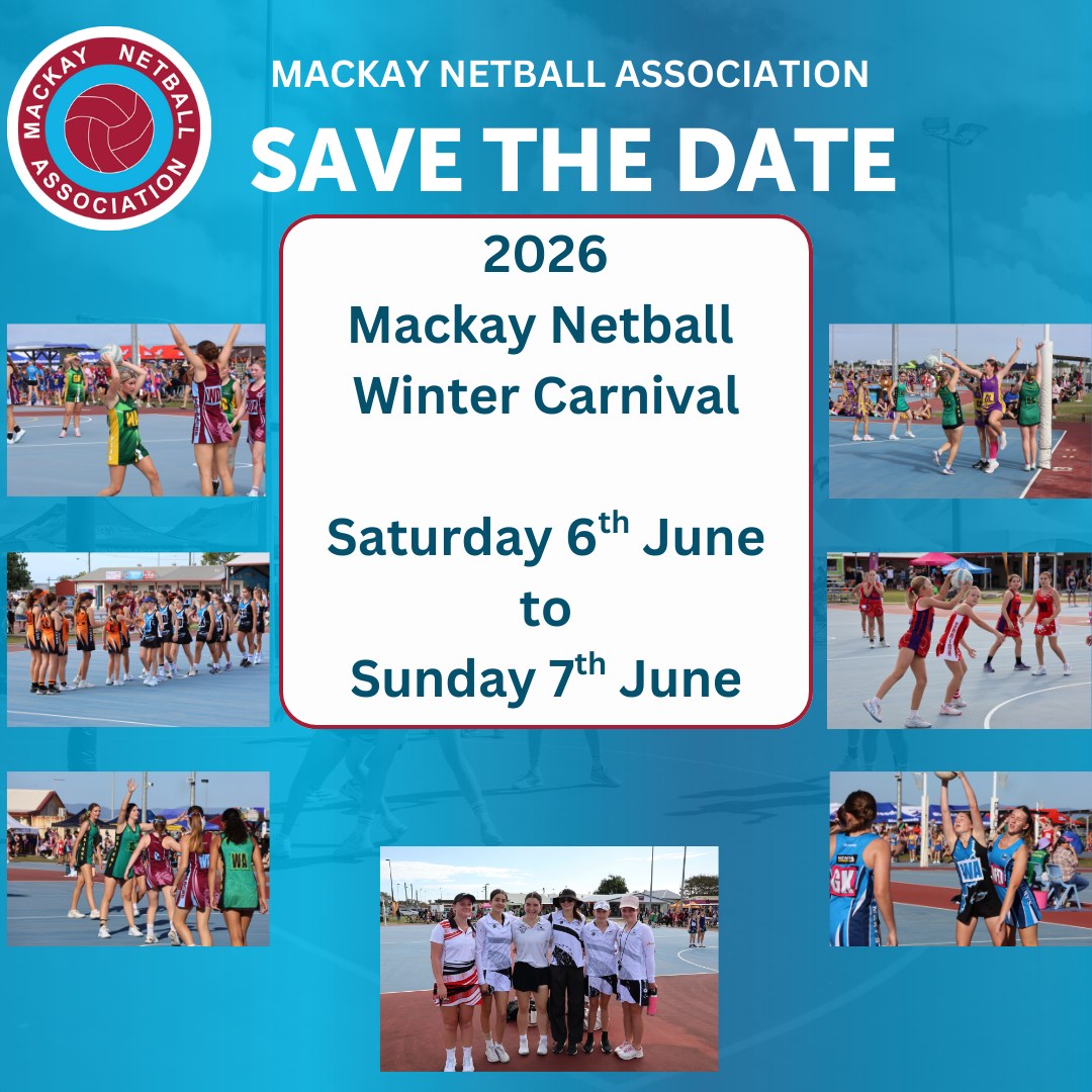 Save the date - Mackay Netball Winter Carnival